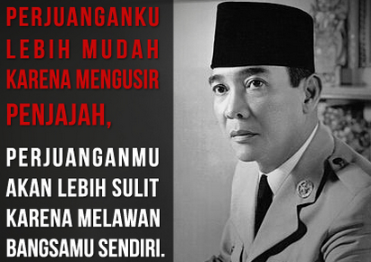 Kata Kata Bijak Soekarno Terbaik dalam Bahasa Inggris dan 