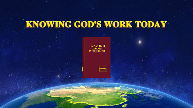 Knowing God's work today, the truth, the picture of the Church of Almighty God