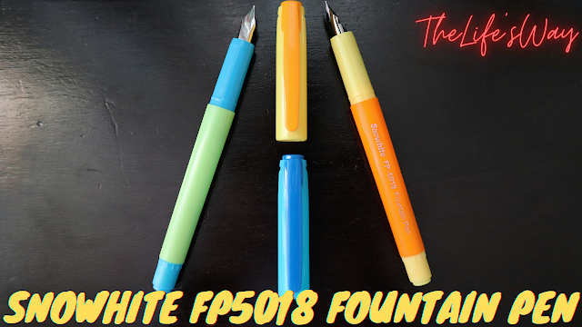 Stationery Review 41: Snowhite FP-5018 Fountain Pens (Fine Nib)