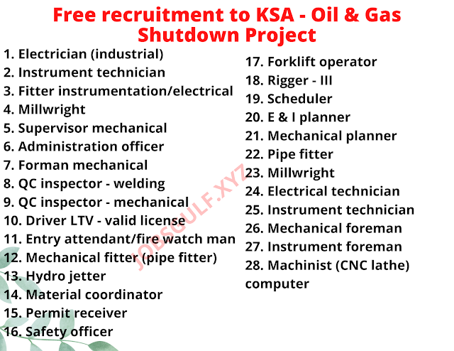 Free recruitment to KSA - Oil & Gas Shutdown Project