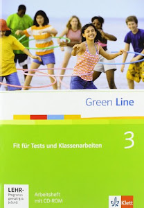 Green Line 3: Fit für Tests und Klassenarbeiten 3, Arbeitsheft und CD-ROM mit Lösungsheft Klasse 7 (Green Line. Bundesausgabe ab 2006)