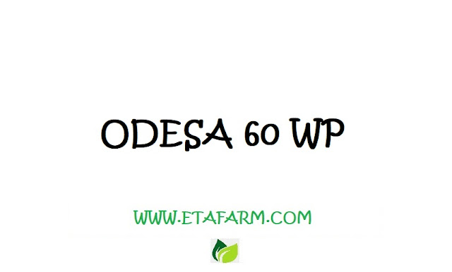 Odesa 60 WP - Manfaat, Kandungan dan Dosis Penggunaan