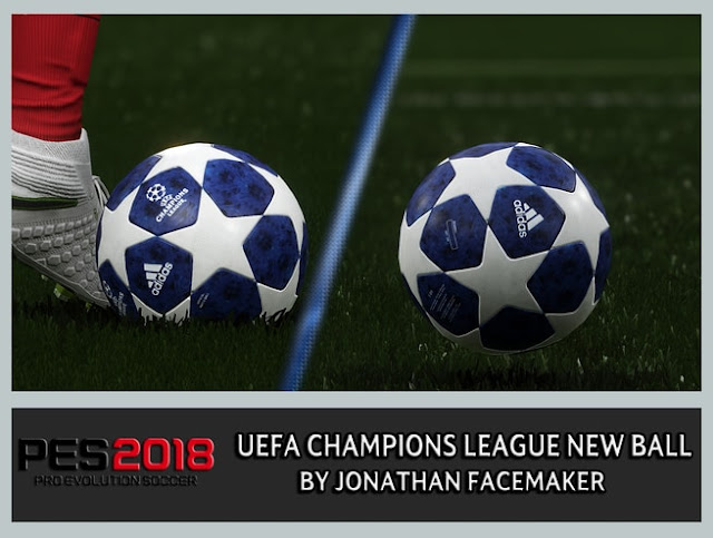 PES 2018 Uefa Champions League New Ball 2018/2019