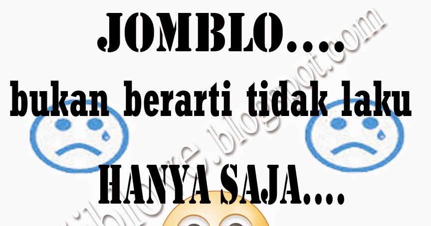  Kata  Jomblo  Galau Lucu  Dan Gokil Basa Basi Cinta