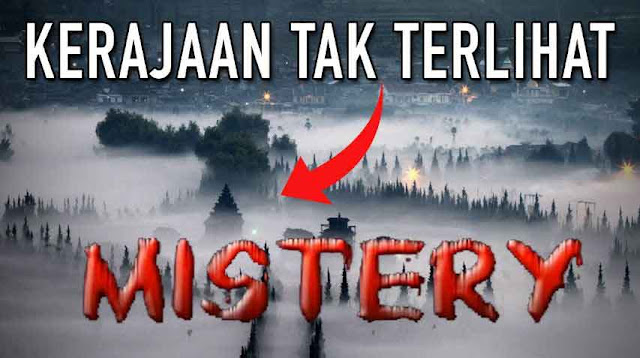 Cerita Misteri - Kerajaan-Kerajaan Ghaib Yang Di Kenal Di Indonesia