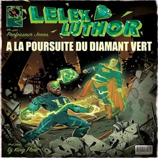 Lelex Luthor - ALPDDV (A La Poursuite Du Diamant Vert) (2016)