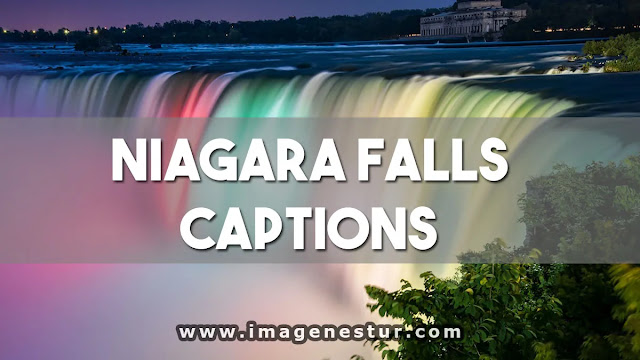 Niagara Falls Captions Quotes