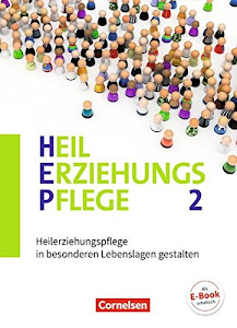 Heilerziehungspflege - Aktuelle Ausgabe - Band 2: Heilerziehungspflege in besonderen Lebenslagen gestalten - Fachbuch