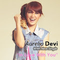 Lirik Lagu Aurelia Devi - In Love With You 