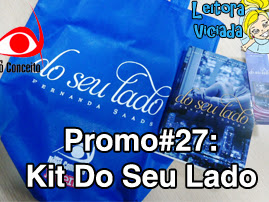 Promo#27: Kit Do Seu Lado, Fernanda Saads, da Editora Novo Conceito