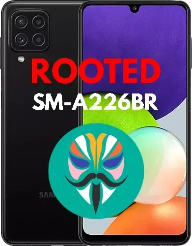 How To Root Samsung Galaxy A22 5G SM-A226BR