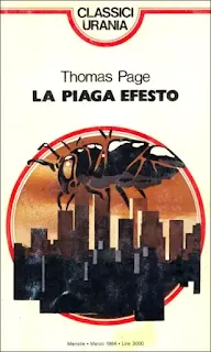 La copertina di La piaga Efesto - Classici Urania 84