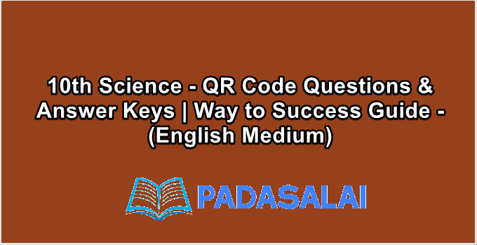 10th Science - QR Code Questions & Answer Keys | Way to Success Guide - (English Medium)