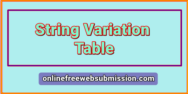 String Variation Table
