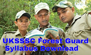 Uttarakhand SSSC Forest Guard Syllabus & Exam Pattern 2017