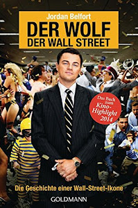 Der Wolf der Wall Street. Die Geschichte einer Wall-Street-Ikone