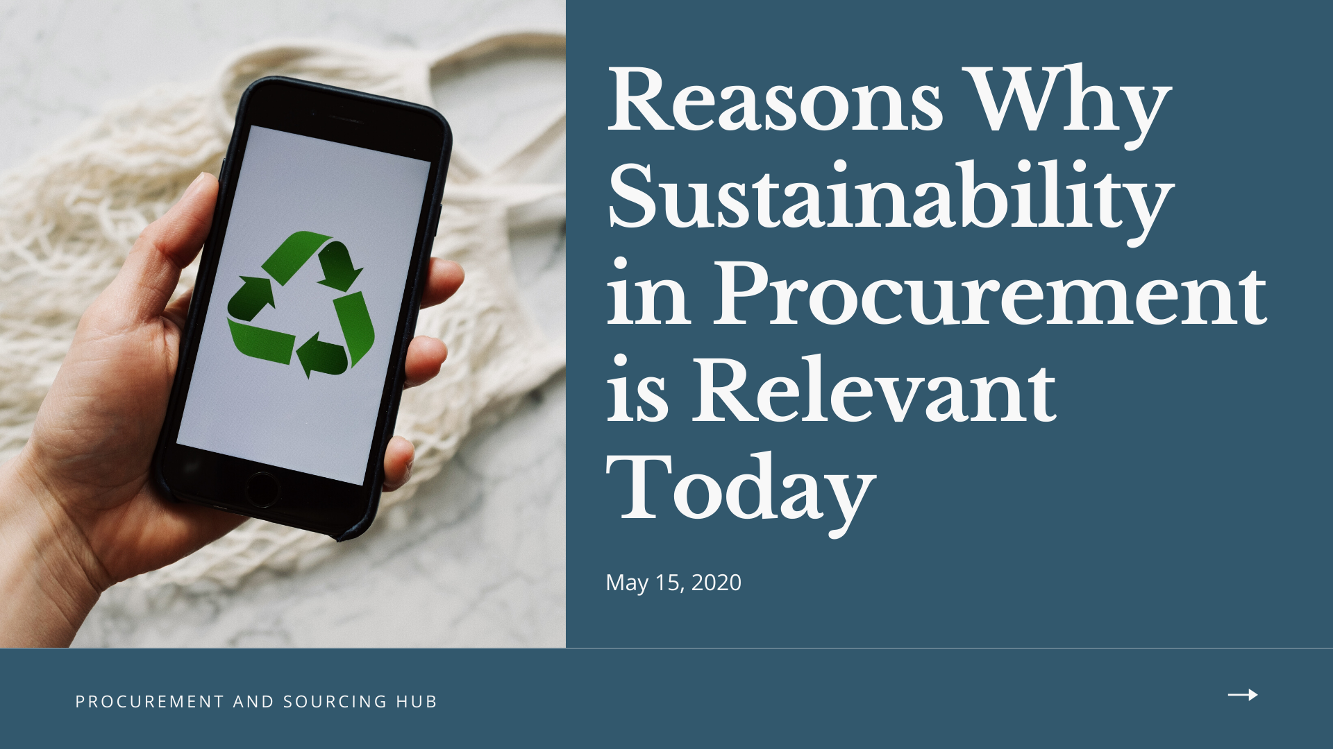 Reasons Why Sustainability in Procurement is Relevant Today