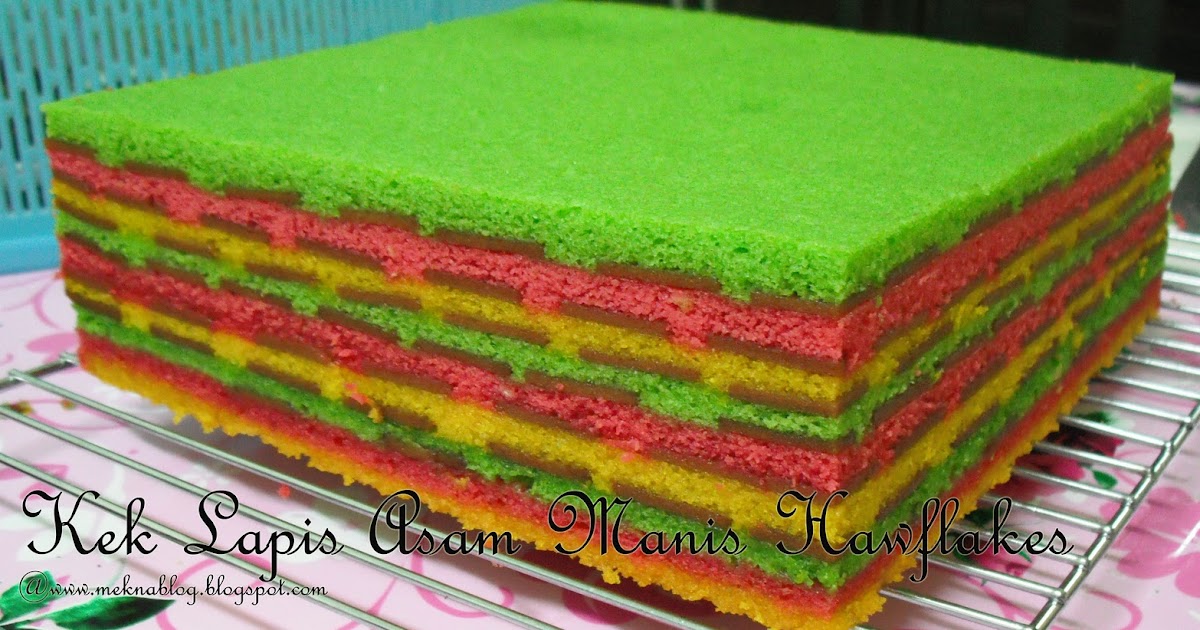 MeknaBlog BAKEatHOME: Kek Lapis Asam Manis Hawflake (Kukus 