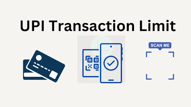 UPI Transaction Limit: