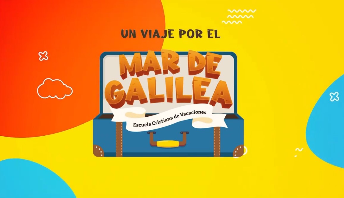 Escuela Cristiana de Vacaciones 2023 | Un viaje por el mar de Galilea