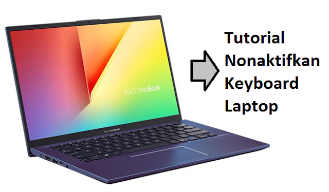 cara menonaktifkan keyboard laptop