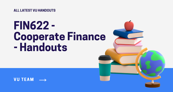 FIN622 - Cooperate Finance - Handouts