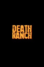 Death Ranch 2020 Streaming ITA Senza Limiti Gratis