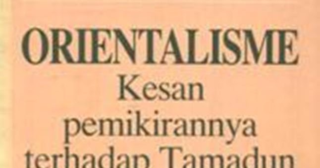 The Reading Group Malaysia: Orientalisme: Kesan 