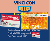 Logo ''Vinci con Rio Mare'' 25 carte Pam Panorama da 100€ !