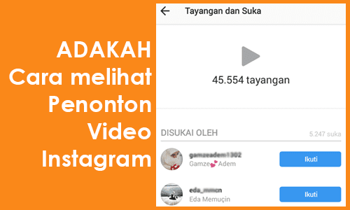 Cara Melihat Orang yang Menonton Video Kita di Instagram