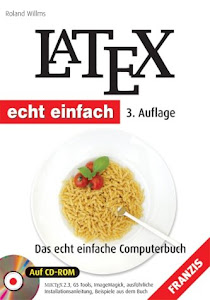 Latex. Das echt einfache Computerbuch