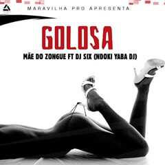 Mae Zongue - Golosa (feat. DJ Six) [ Download Mp3]