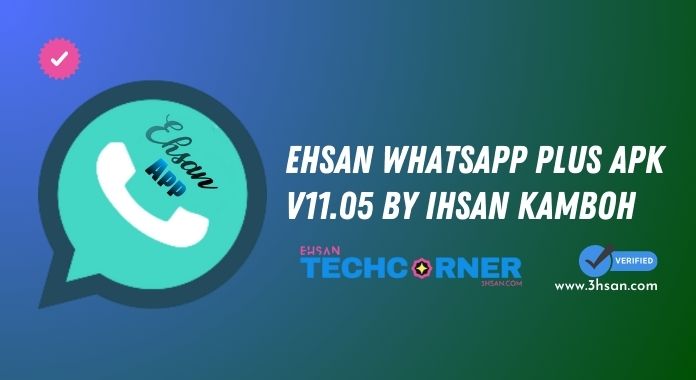 Download WhatsApp Plus V11.05 Mod by Ehsan Kamboh