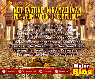 MAJOR SIN. 6. NOT FASTING IN RAMADAN : FOR WHOM FASTING IS COMPULSORY | Kabira Gunah