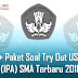 Paket Soal Try Out Usbn Fisika (Ipa) Untuk Sma Terbaru 2018/2019