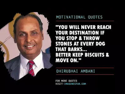 Famous Motivational & Inspirational Quotes by Dhirubhai Ambani