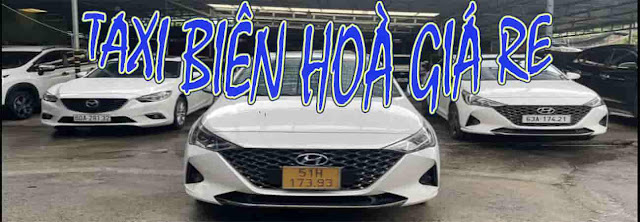 Taxi Biên Hoà giá rẻ