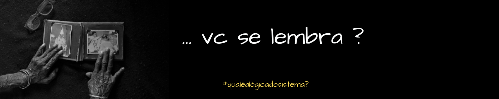 vc se lembra ?