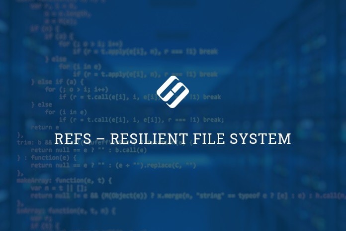 ماهو نظام الملفات المرن ReFS الذي اصبح ويندوز 11 يدعمه مؤخراً