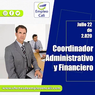 Empleo en CALI hoy como COORDINADOR ADMINISTRATIVO Y FINANCIERO