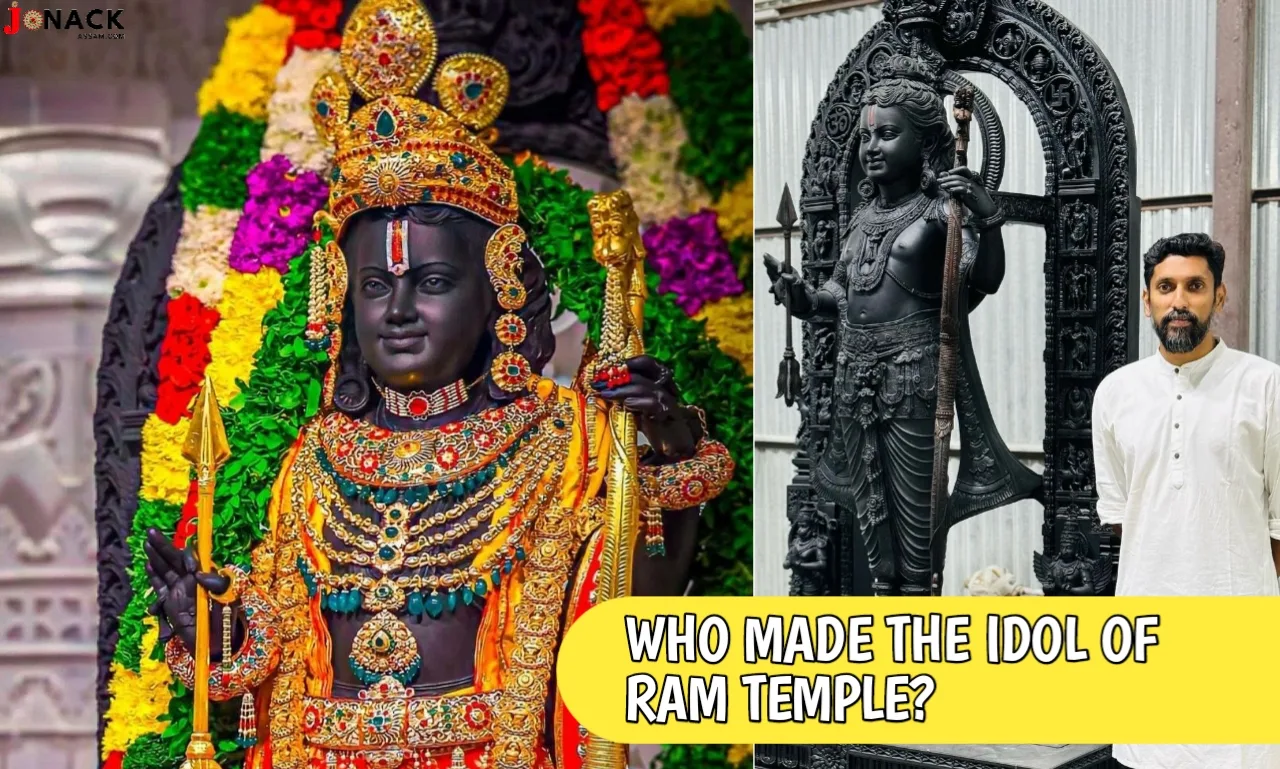 Who made the idol of Ram Mandir