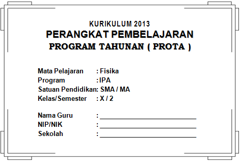 FISIKA MANTAB: Download Program Tahunan (Prota) Fisika SMA kurikulum 2013