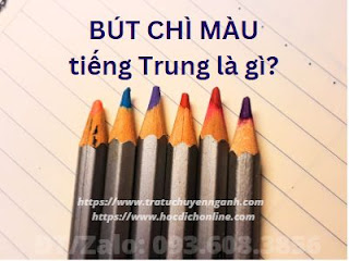 "Bút chì màu" tiếng Trung là gì?