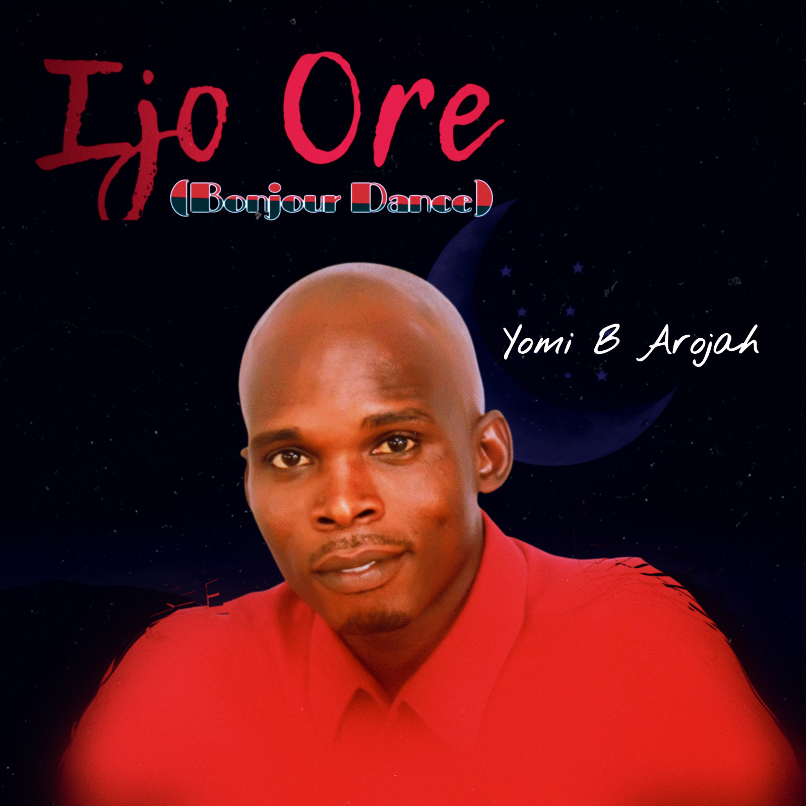 Yomi B Arojah - Ijo Ore (Bonjour Dance) Mp3 Download