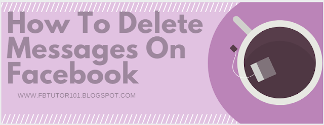 How To Delete Messages On Facebook