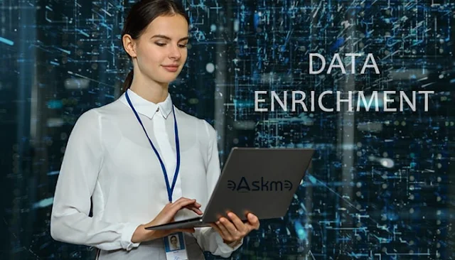 Data Enrichment, Sources, Use Cases, and More!: eAskme