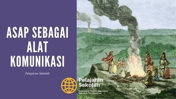 Gambar Alat Komunikasi Zaman Prasejarah Dan Sejarah Asap