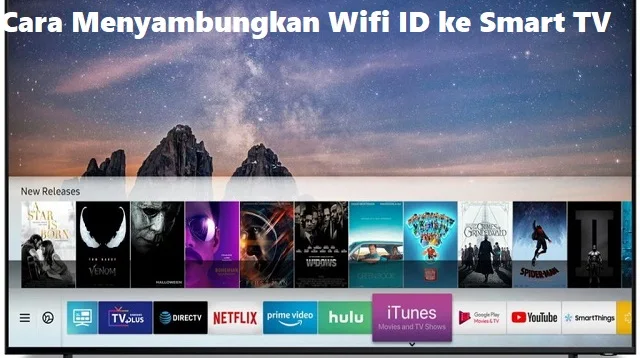 Cara Menyambungkan Wifi ID ke Smart TV