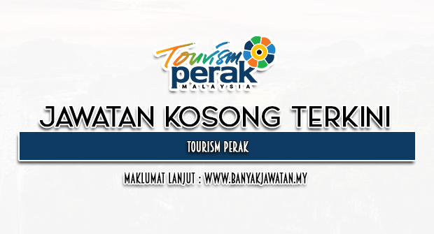 Jawatan Kosong di Tourism Perak
