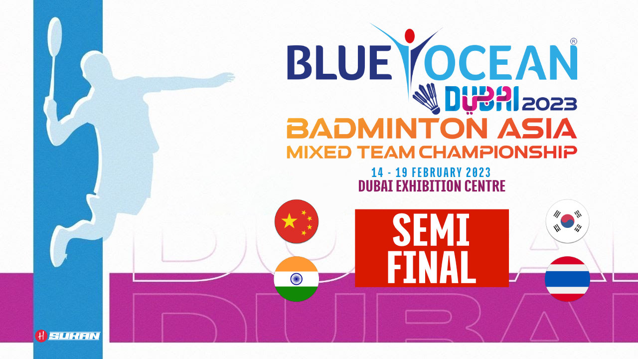 Jadual Dan Keputusan Badminton Live Separuh Akhir Di BAMTC Dubai 2023
